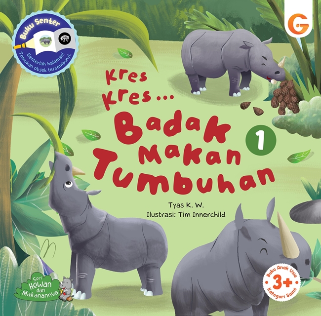 Kres kres ... badak makan tumbuhan : Seri hewan dan makanannya