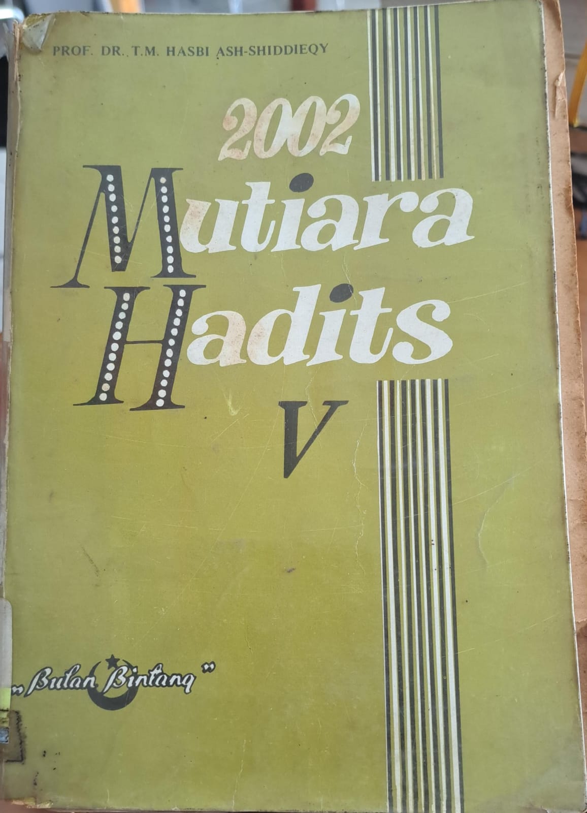 2002 mutiara hadits jilid V / T.M. Hasbi Ash-Shiddieqy