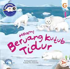 Hoam! beruang kutub tidur : Seri hewan kutub