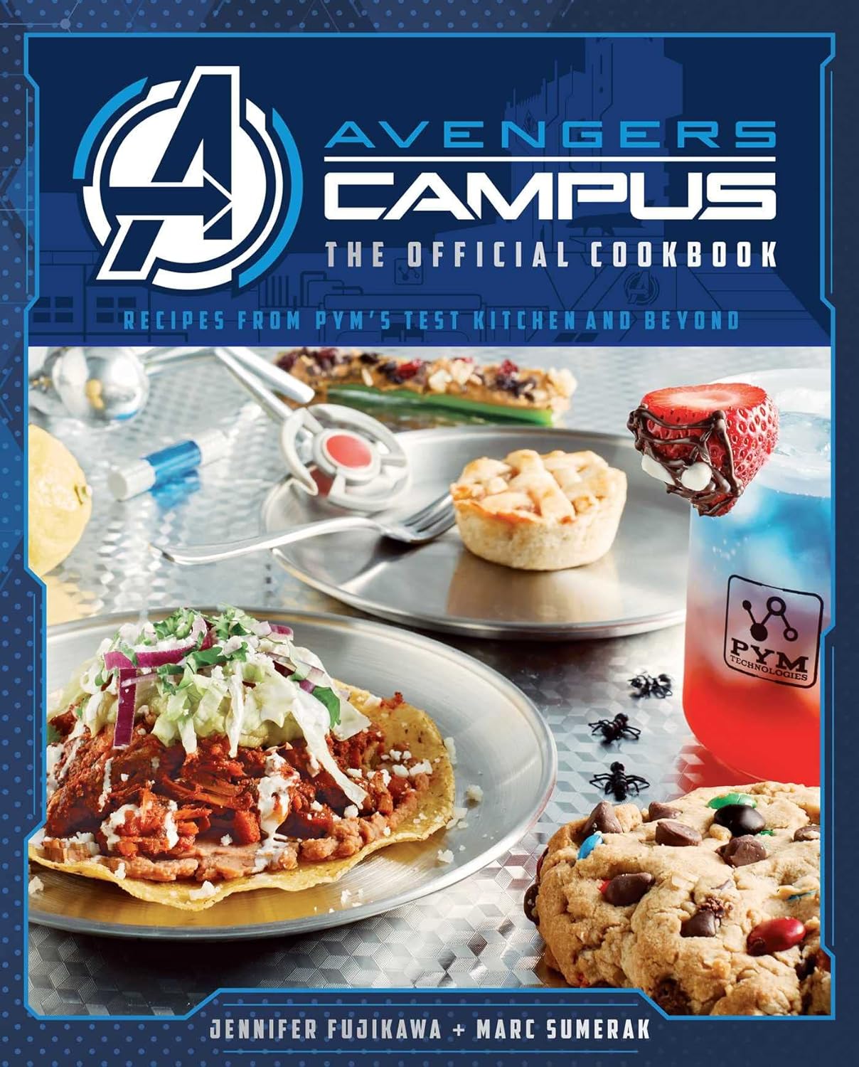 Avengers campus the official cookbook : recipes from pym's test kitchen and beyond