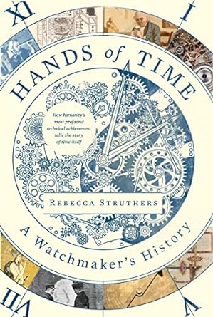Hands of time : a watchmaker's history