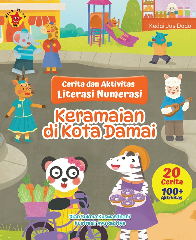 Cerita dan aktivitas literasi numerasi : keremaian di kota Damai