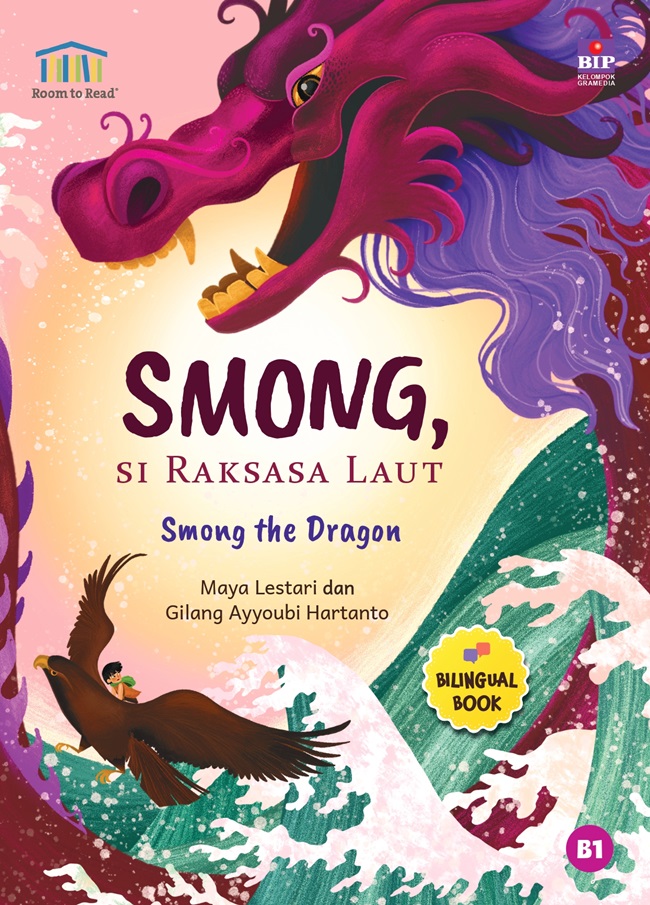 Smong, si raksasa laut = smong the dragon / Maya Lestari; ilustrator, Gilang Ayyoubi Hartanto; penyunting, Novalya Putri