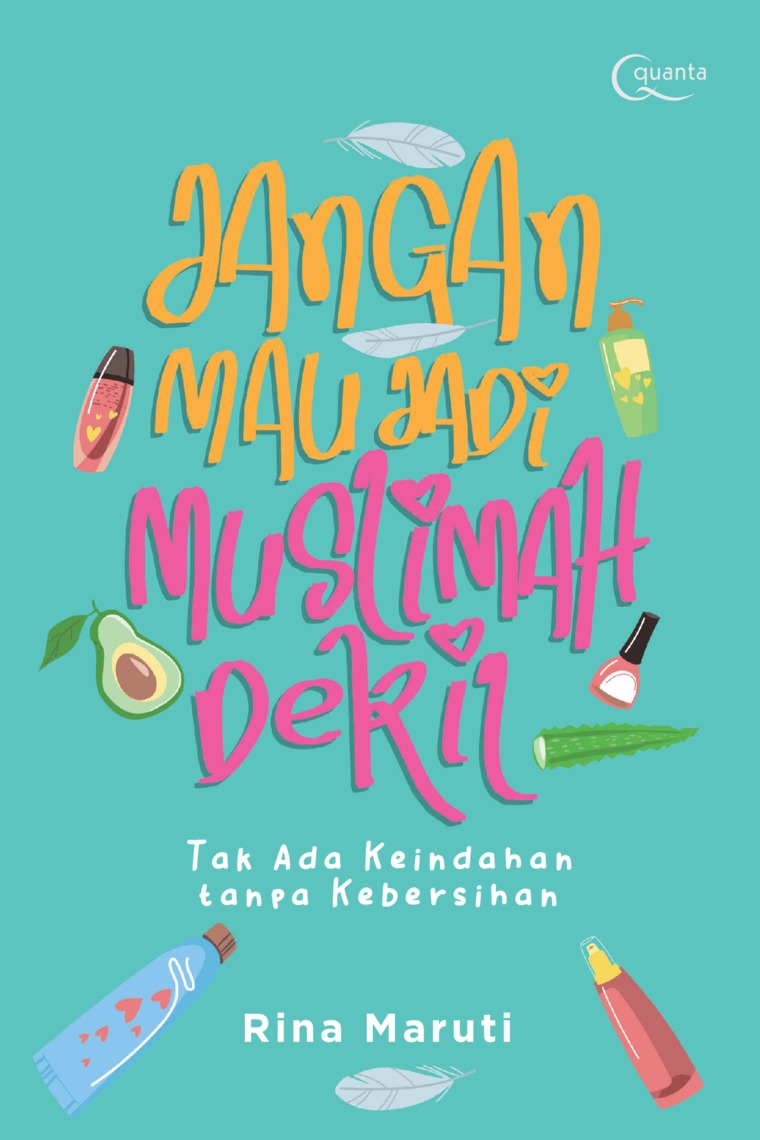 Jangan mau jadi muslimah dekil