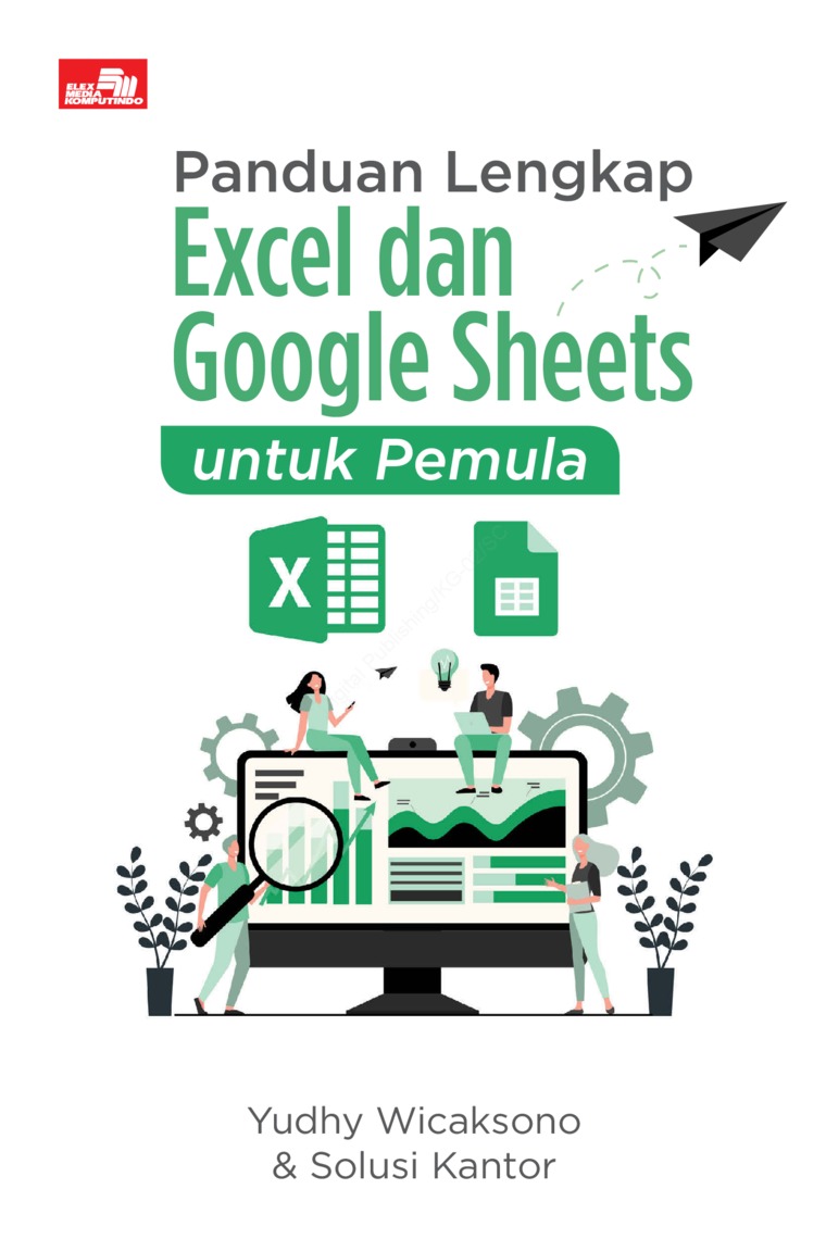 Panduan lengkap excel dan google sheets untuk pemula