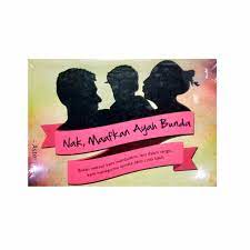 Nak, maafkan ayah bunda