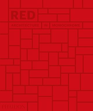 Red : architecture in monochrome