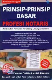 Prinsip-prinsip dasar profesi notaris