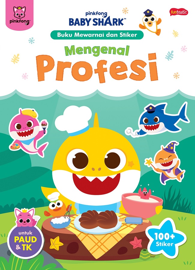 Pinkfong baby shark buku mewarnai dan stiker : mengenal profesi