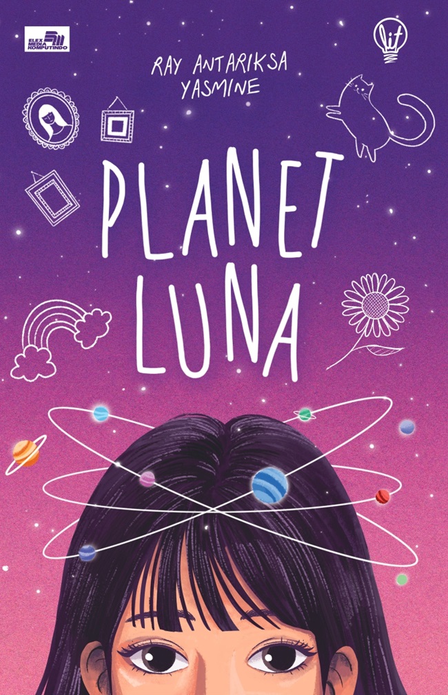 Planet luna / Ray Antariksa Yasmine; editor, Dion Rahman
