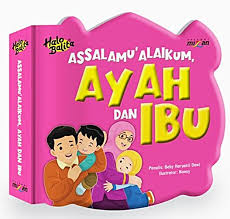 Assalamu'alaikum, ayah dan ibu : Seri halo balita