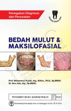 Bedah mulut & maksilofasial : penegakan diagnosis dan perawatan