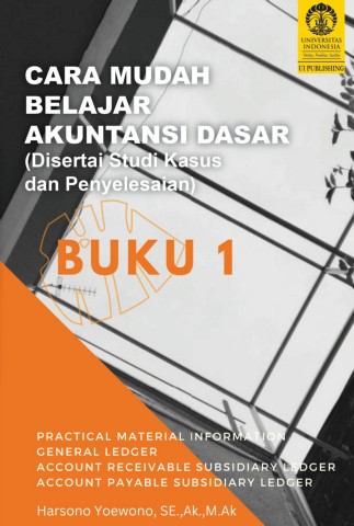Cara mudah belajar akuntansi dasar : disertai studi kasus dan penyelesaian buku 2