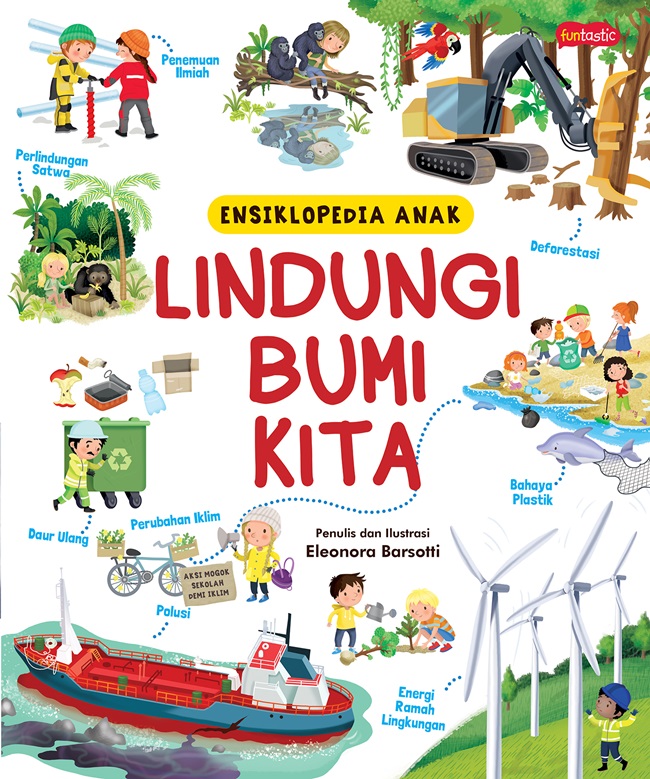 Ensiklopedia anak lindungi bumi kita