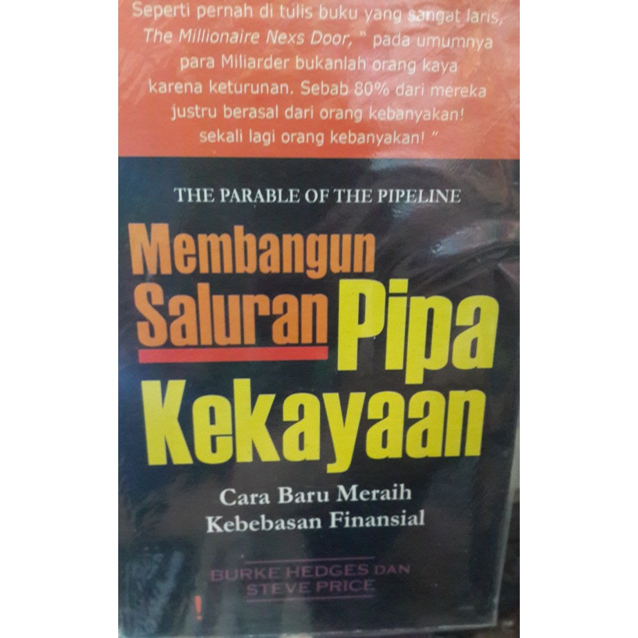Membangun saluran pipa kekayaan : cara baru meraih kebebasan finansial