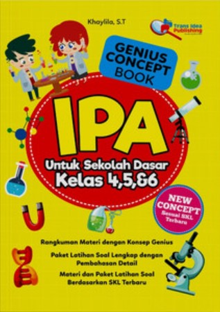 Genius concept book : ilmu pengetahuan alam untuk sekolah dasar kelas 4,5, dan 6