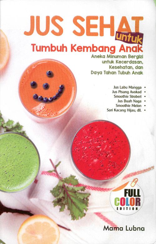 Jus sehat untuk tumbuh kembang anak