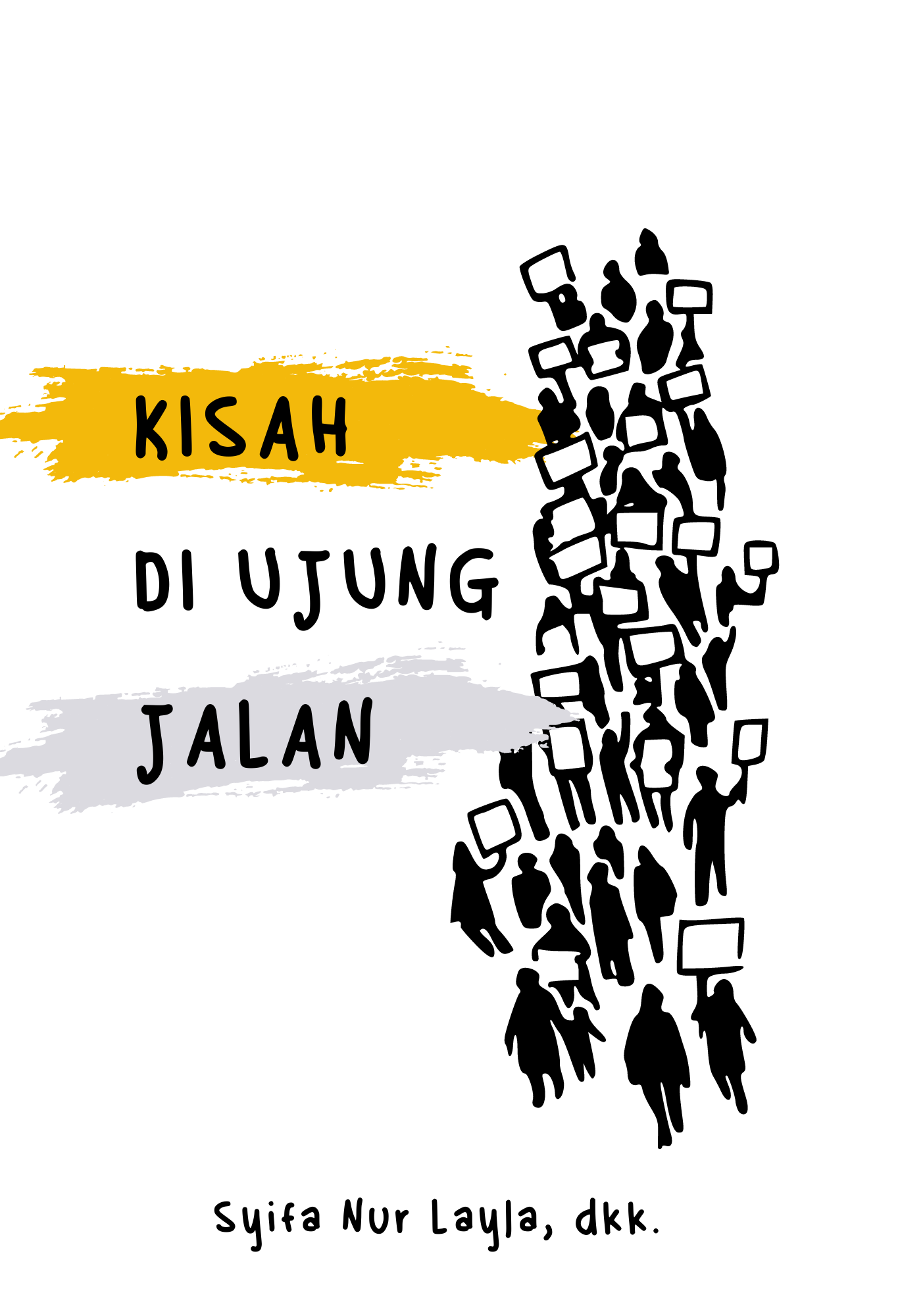 Kisah di ujung jalan