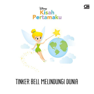 Kisah pertamaku : Tinker Bell melindungi dunia