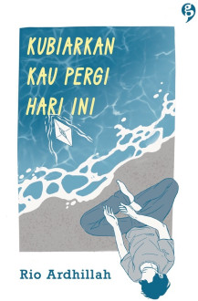 Kubiarkan kau pergi hari ini