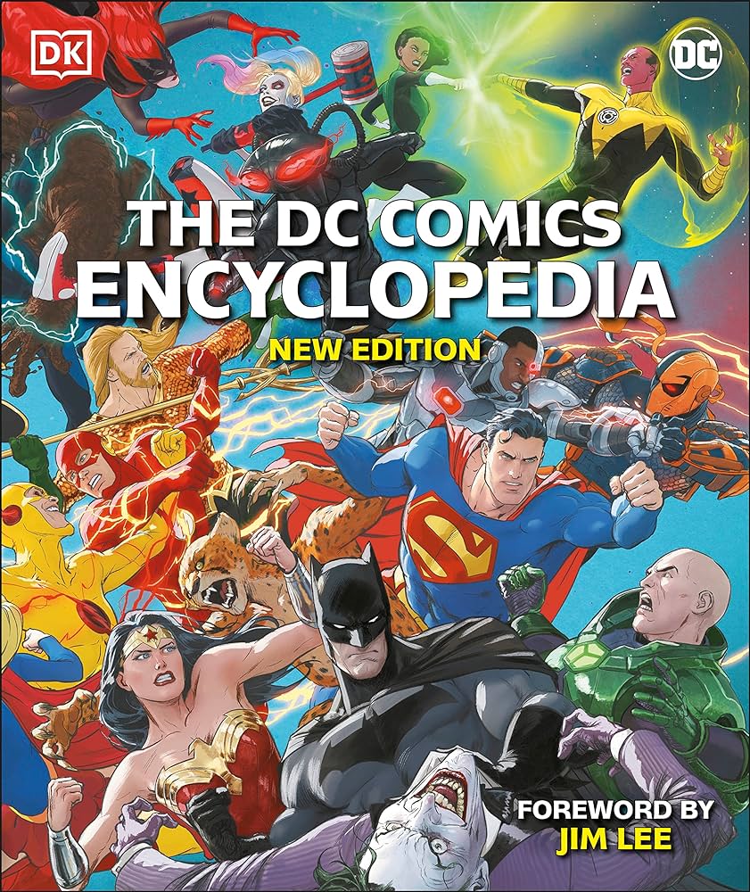 The dc comics encyclopedia :  the definitive guide to the characters of the dc universe / Matt Manning, Stephen Wiacek, Melanie Scott, Nick Jones, Landry Q.Walker