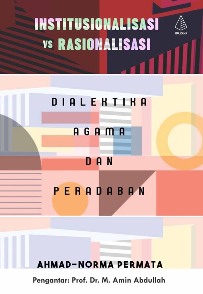 Institusionalisasi vs rasionalisasi