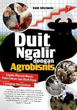 Duit ngalir dengan agrobisnis