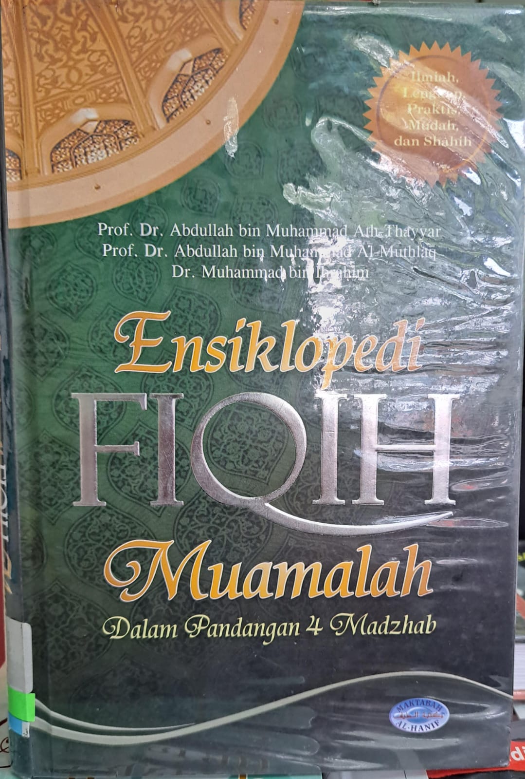 Ensiklopedi fiqih muamalah : Dalam pandangan 4 madzhab