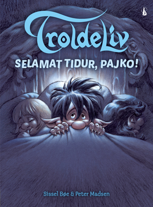 Troldeliv : selamat tidur, Pajko!