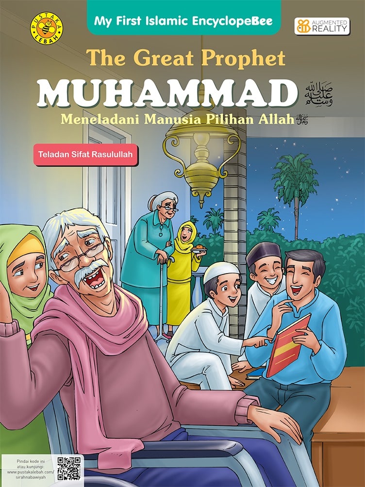 The great prophet Muhammad : meneladani manusia pilihan Allah :  teladan sifat Rasulullah / Herfi Ghulam Faizi; Bayu Indie; Setia Darma; Elzam Zami; Zulfa Asliha Novianti;