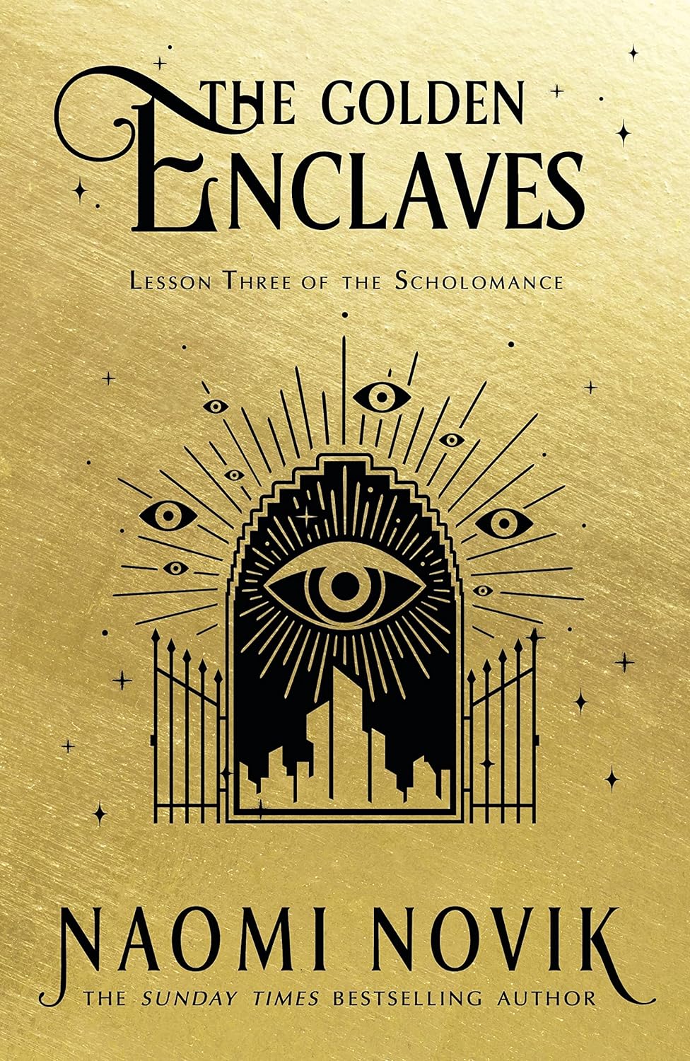 The golden enclaves : lesson three of the scholomance