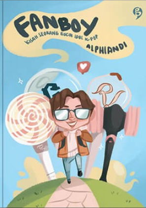 Fanboy : Kisah seorang bucin idol k-pop