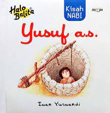 Halo balita : kisah Nabi Yusuf A.S