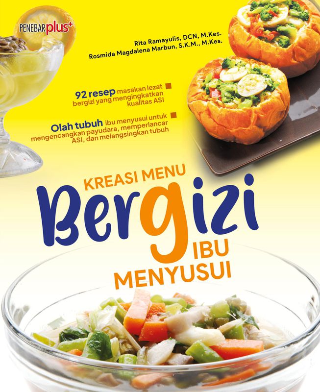 Kreasi menu bergizi ibu menyusui