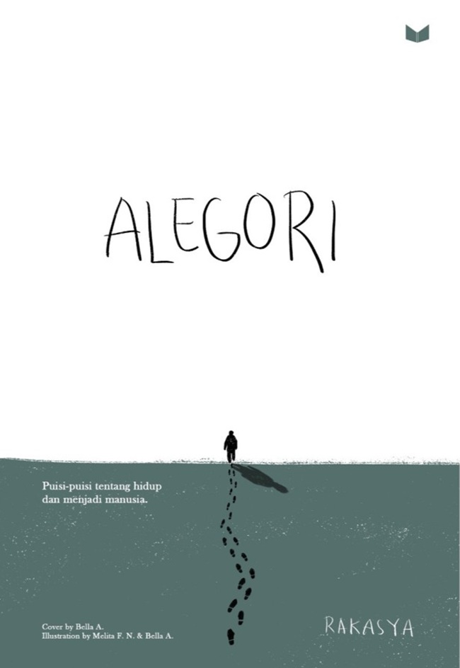 Alegori / Rakasya ; penyunting, Juliagar R.N.