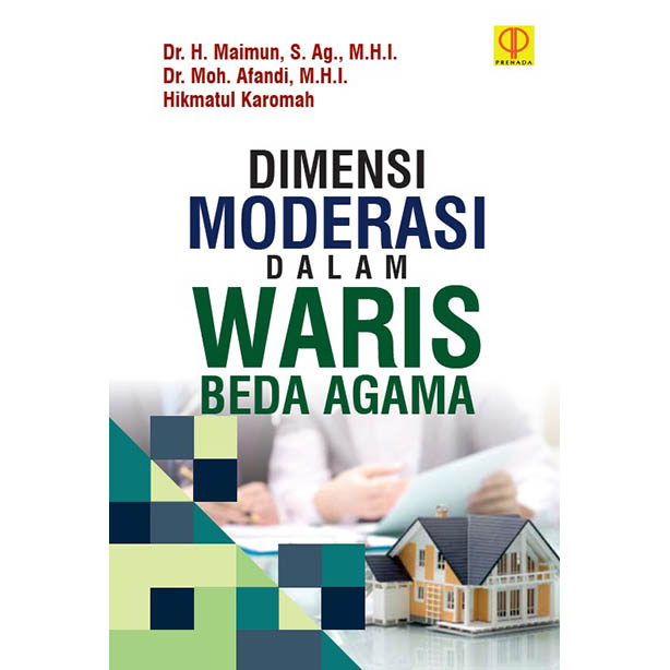 Dimensi moderasi dalam waris beda agama