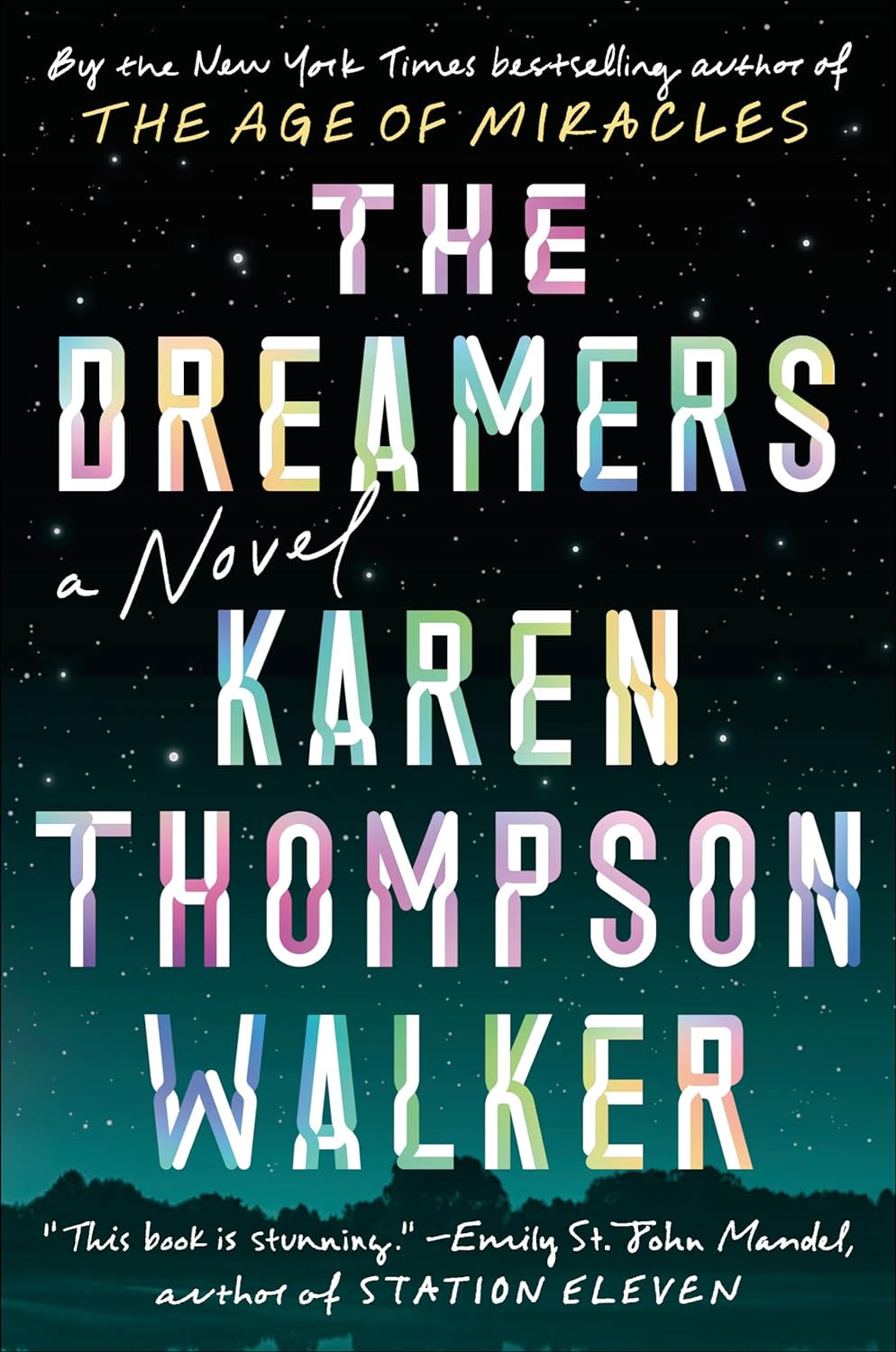 The dreamers / Karen Thompson Walker
