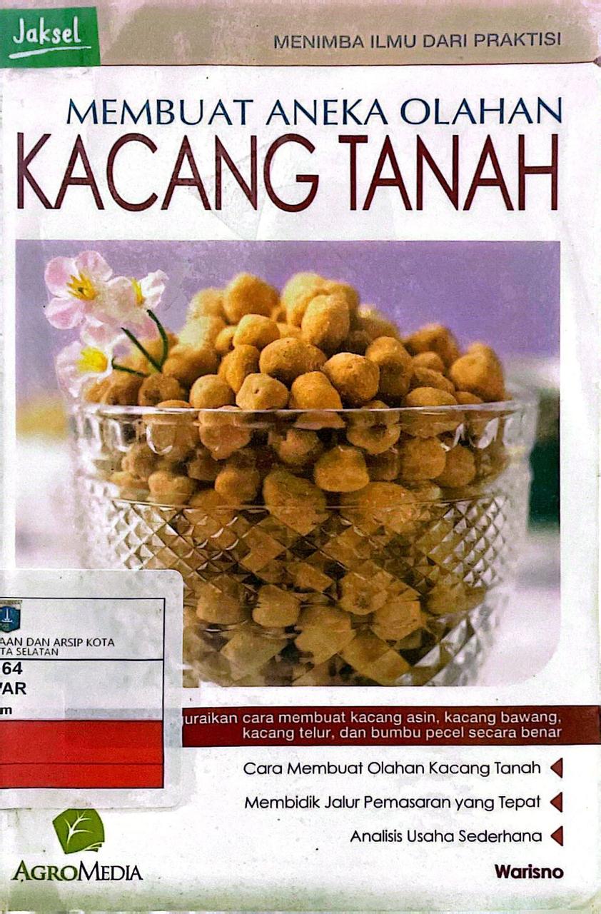 Membuat Aneka Olahan Kacang Tanah