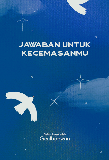 Jawaban untuk kecemasanmu