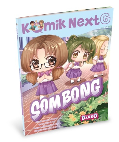 Komik Next G : sombong / Michelle Sandadi; Komikus, Dzaki; ilustrator, Dini Marlina; penyunting, Rony Amdani, Wiwit Wijiastuti