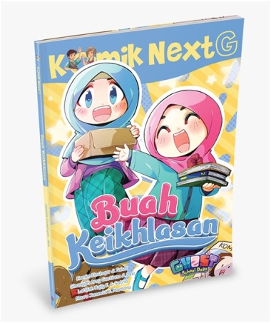 Komik Next G : buah keikhlasan / Hamim Einsinqov; Komikus, Faisal; ilustrator, Gilang, Aryo; penyunting, Rony Amdani, Wiwit Wijiastuti