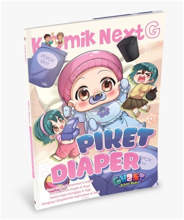 Komik Next G : piket diaper / Ihsan Gagah Muhammad; Komikus, Indha ; ilustrator, Dini Marlina ; penyunting, Rony Amdani, Wiwit Wijiastuti