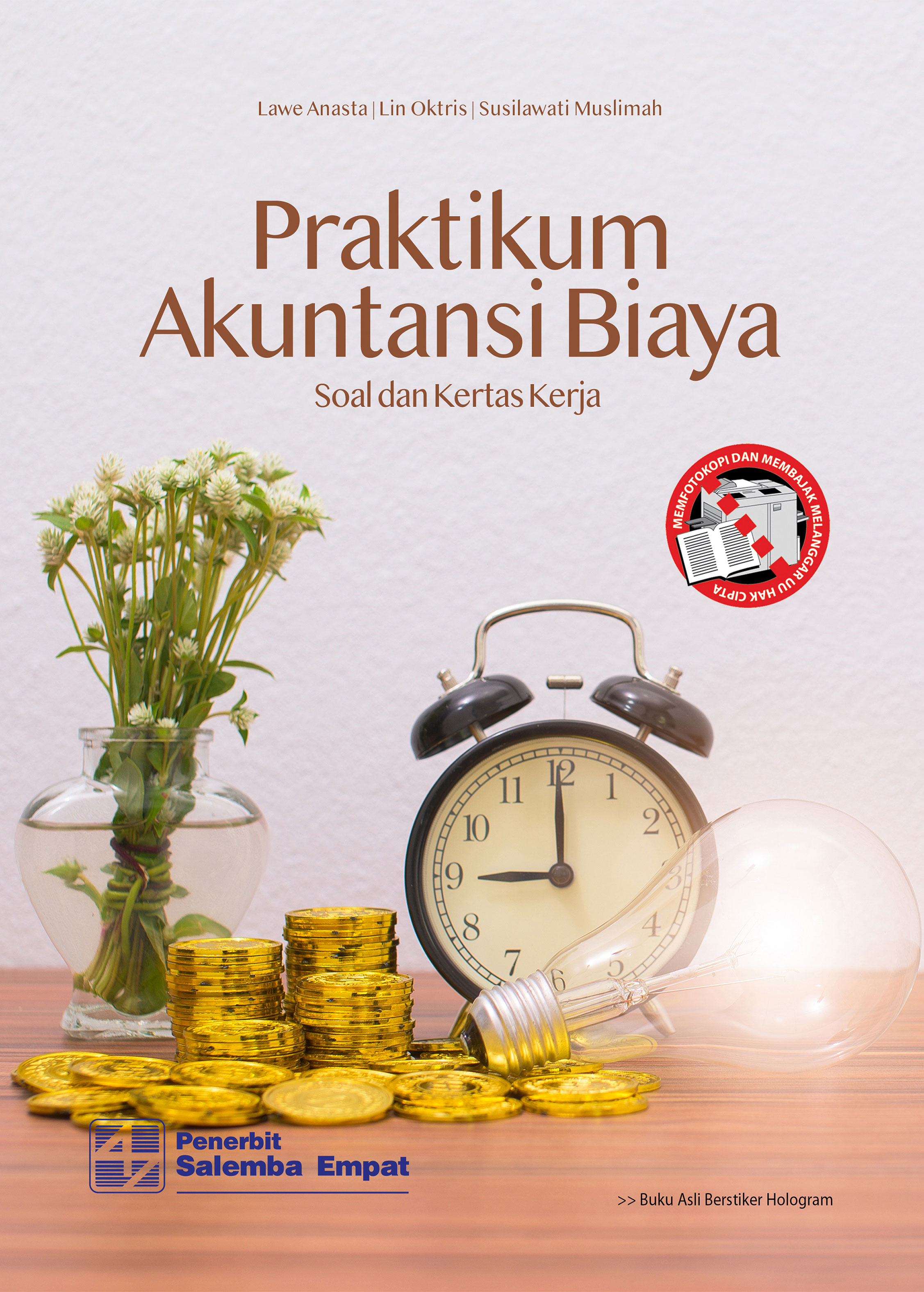Praktikum akuntansi biaya : soal dan kertas kerja