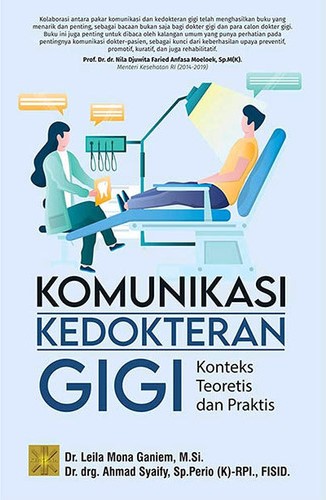 Komunikasi kedokteran gigi : konteks teoritis dan praktis