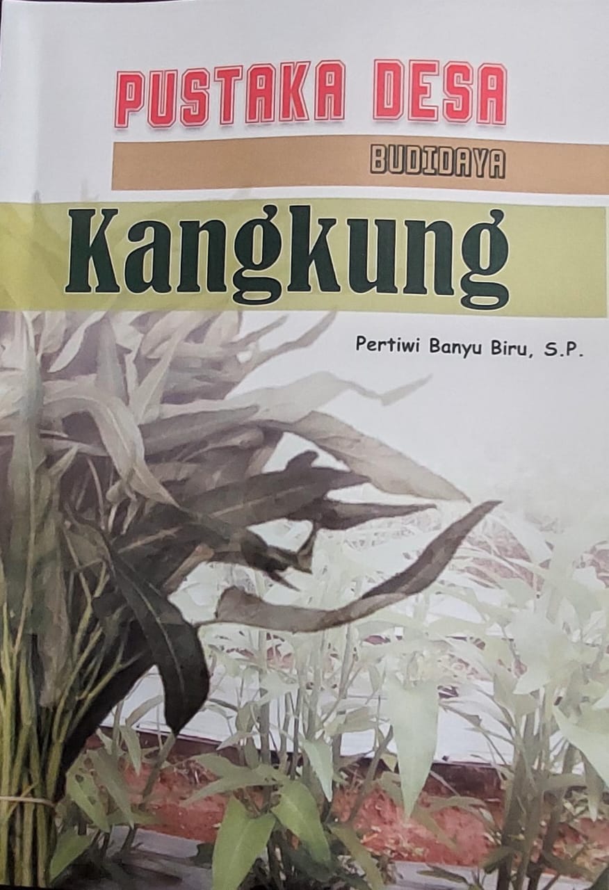 Budidaya kangkung / Pertiwi Banyu Biru