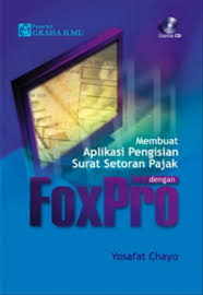 Membuat aplikasi pengisian surat setoran pajak dengan Fox Pro