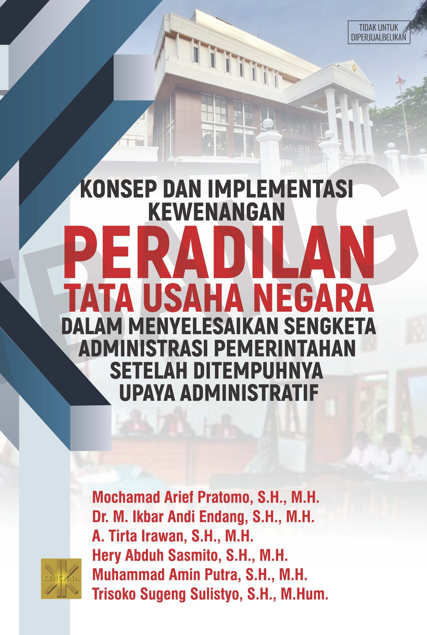 Konsep dan implementasi kewenangan peradilan tata usaha negara dalam menyelesaikan sengketa administrasi pemerintahan setelah ditempuhnya upaya administratif