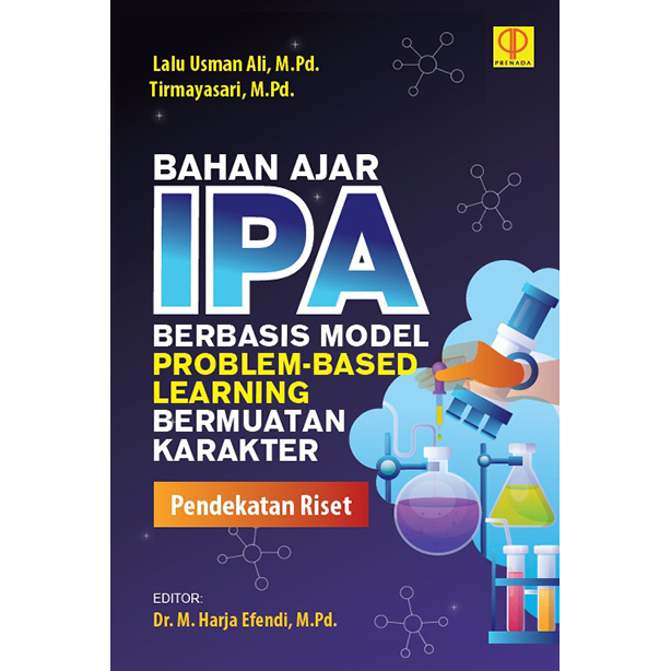 Bahan ajar IPA berbasis model problem-based learning bermuatan karakter : pendekatan riset