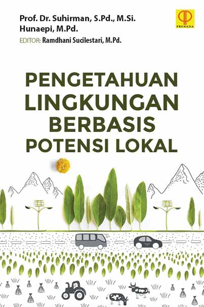 Pengetahuan lingkungan berbasis potensi lokal