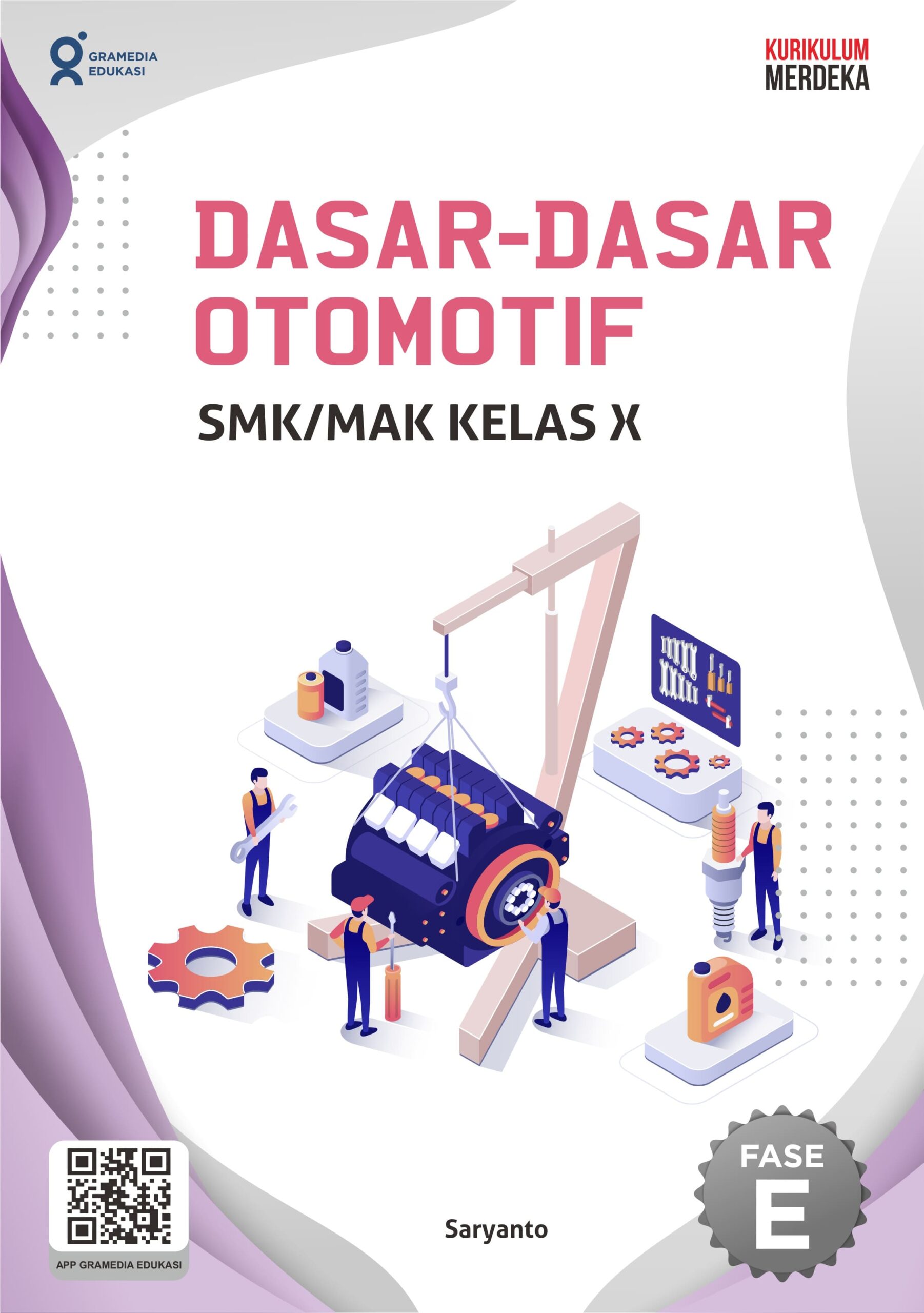 Dasar-dasar teknik otomotif SMK/MAK kelas X